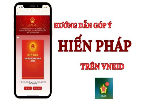 Hướng dẫn các bước lấy ý kiến Nhân dân sửa đổi Hiến pháp năm 2013 trên VNeID